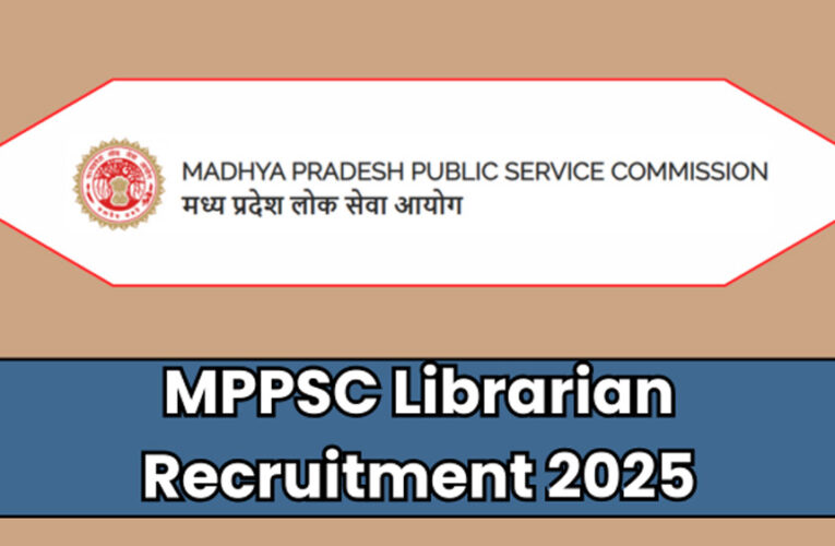 एमपीपीएससी लाइब्रेरियन भर्ती 2025 के तहत कुल 80 पदों पर नियुक्तियां की जाएंगी