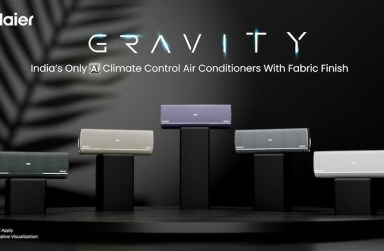 Haier ने लॉन्च की Gravity AC सीरीज, मात्र 10 सेकंड्स में मिलेगी सुपरसोनिक कूलिंग