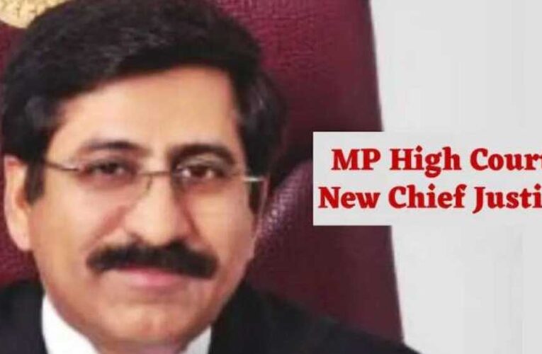 एमपी के New Chief Justice जस्टिस संजीव सचदेवा हो सकते हैं
