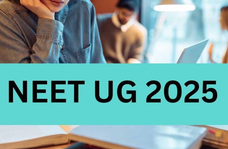 NEET UG 2025: एडमिशन, रेजिग्नेशन और अपग्रेडेशन की तारीख हुई आगे