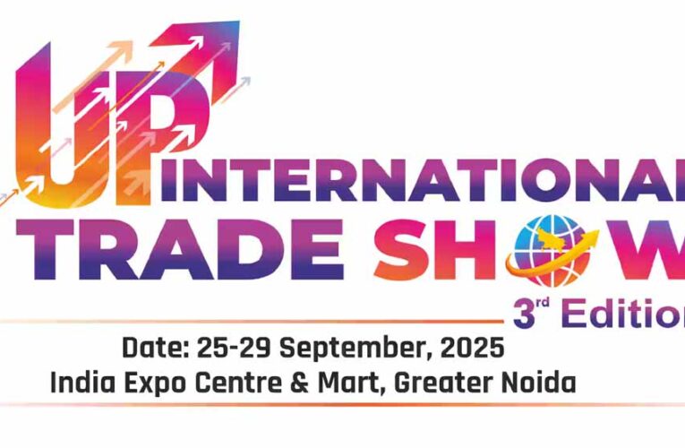 सांस्कृतिक रंगों से सराबोर होगा यूपी इंटरनेशनल ट्रेड शो 2025