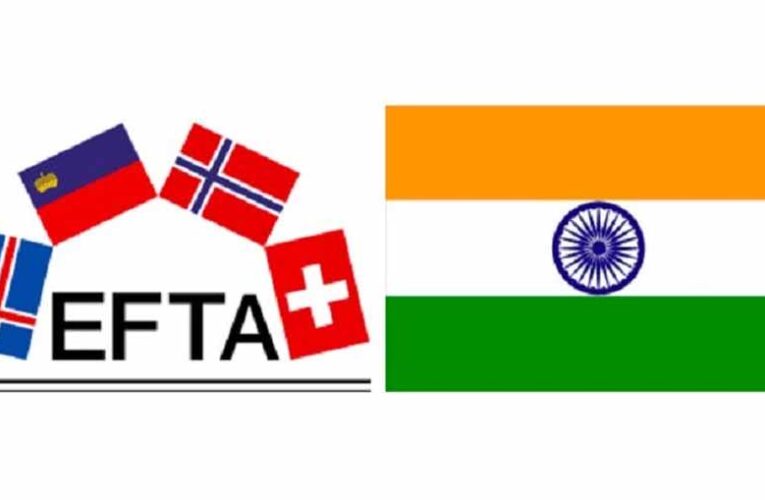 भारत-ईएफटीए डील कल से लागू: व्यापार में नए अवसर और निवेश की नई राह