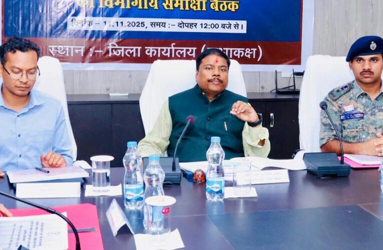 रायपुर : सुकमा के दूरस्थ नियद नेल्ला नार योजना गांवों तक पहुंचे, कोई पात्र हितग्राही न छूटे : वन मंत्री  कश्यप