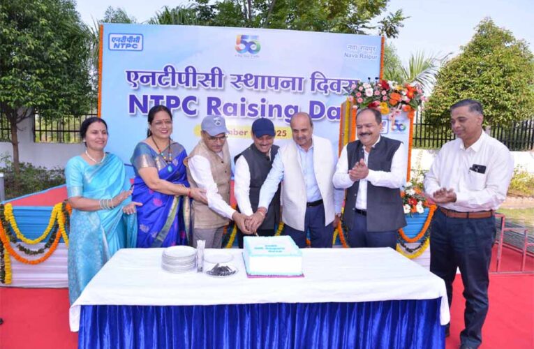 नया रायपुर में एनटीपीसी स्थापना दिवस-2025 उत्साहपूर्वक मनाया गया