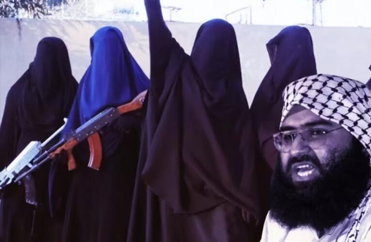 जैश-ए-मोहम्मद की महिला विंग का बड़ा खुलासा: 5000 महिला आतंकी, फिदायीन ट्रेनिंग, मसूद अजहर ने लीक किया प्लान