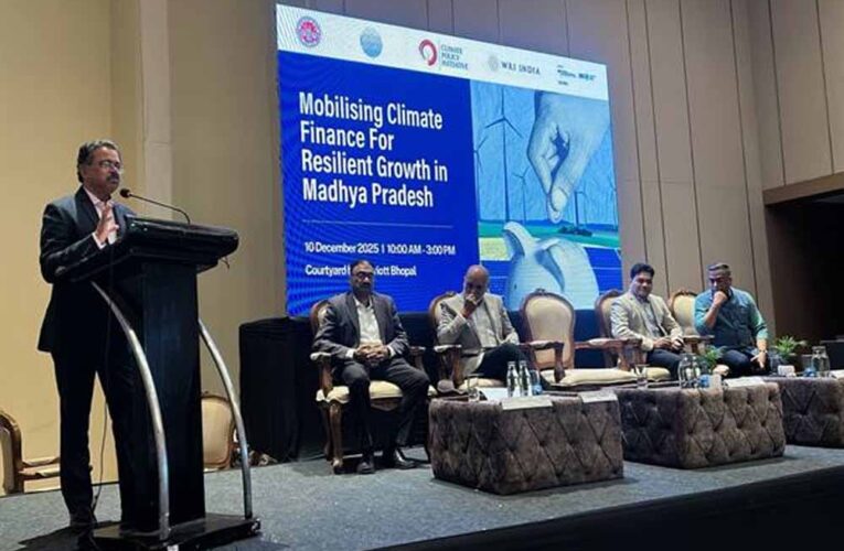 मध्यप्रदेश में जलवायु वित्त जुटाने पर भोपाल में कार्यशाला का आयोजन