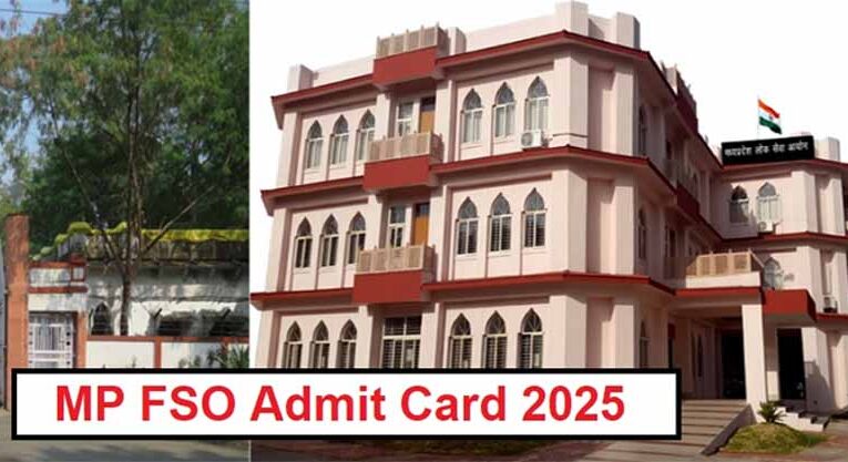 MP FSO Exam 2025: एडमिट कार्ड 3 दिसंबर को जारी, जानें परीक्षा की पूरी डिटेल