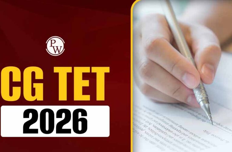 CG TET 2026: बड़ा अपडेट, जानें परीक्षा का पूरा शेड्यूल