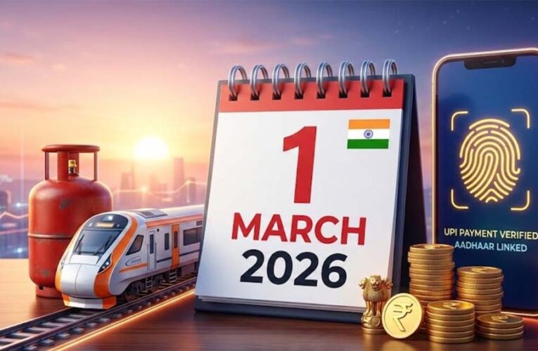 1 मार्च से लागू होंगे नए नियम: ट्रेन टिकट, LPG, UPI और सिम पर पड़ेगा असर
