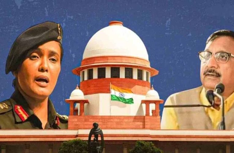 सुप्रीम कोर्ट में आज मंत्री विजय शाह मामले की सुनवाई, कर्नल कुरैशी पर टिप्पणी और माफी की चार बार मांग