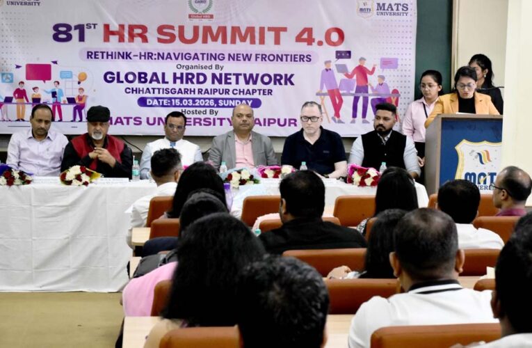 मैट्स विश्वविद्यालय में 81वीं जीएचआरडीएन बैठक के तहतHR Summit 4.0 का आयोजन, प्रमुख विशेषज्ञों की भागीदारी