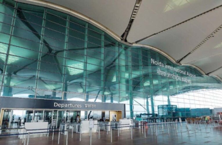 नोएडा इंटरनेशनल एयरपोर्टः यूपी आने वाले विदेशी पर्यटकों को होगी सुविधा