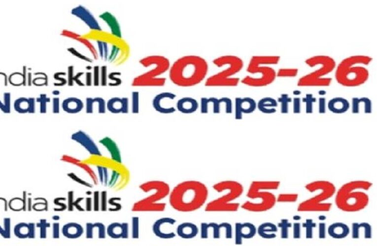 ग्रेटर नोएडा में सजेगा कौशल का महाकुंभ: इंडियास्किल्स नेशनल कॉम्पिटिशन 2025-26 का होगा आगाज