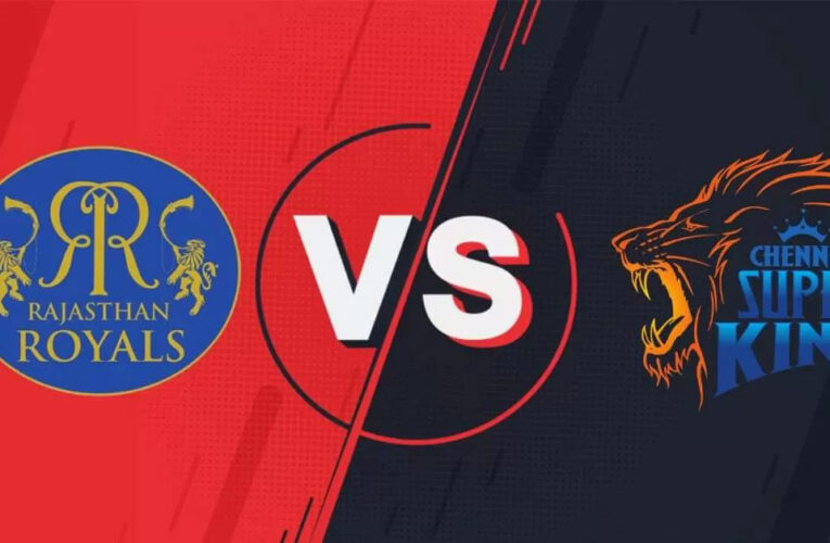 IPL 2026 में आज राजस्थान रॉयल्स और चेन्नई सुपर किंग्स के बीच होगा महामुकाबला