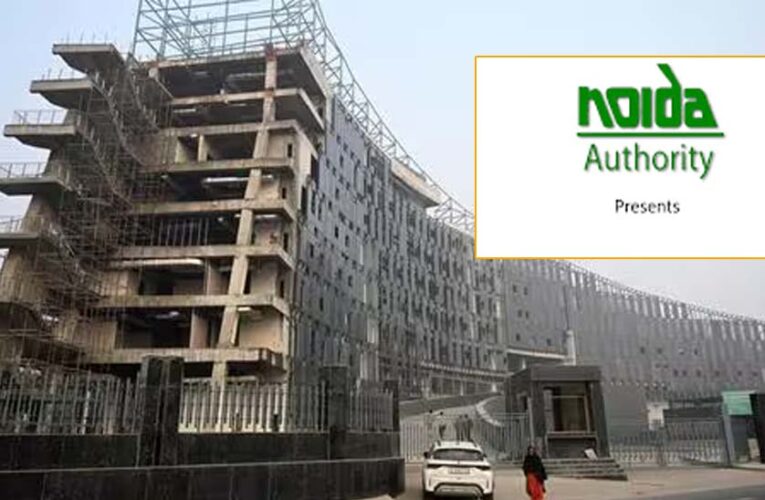 नोएडा प्राधिकरण ने ₹10,290 करोड़ का बजट पेश किया, अटके प्रोजेक्ट्स को मिलेगा नया जीवन