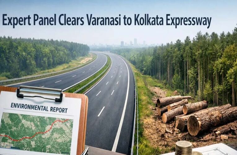 बंगाल में बदले सियासी समीकरण, अब एक्सप्रेसवे को मिली रफ्तार! 35 हजार करोड़ के वाराणसी-कोलकाता प्रोजेक्ट पर तेजी