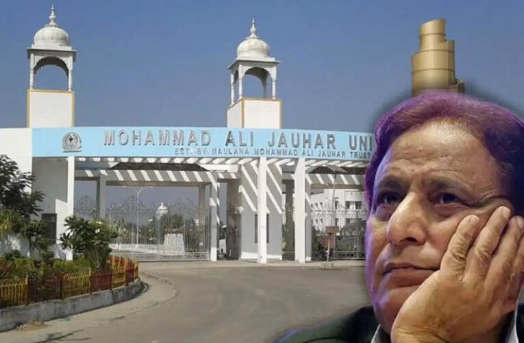 आजम खान की जौहर यूनिवर्सिटी पर बुलडोजर कार्रवाई की तैयारी, 40 में से 38 कमरे तोड़ने का आदेश